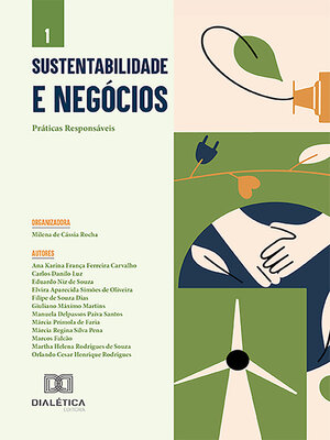 cover image of Sustentabilidade e Negócios: Coletânea de Práticas Responsáveis, Volume 1